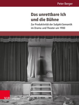 cover image of Das unrettbare Ich und die Bühne